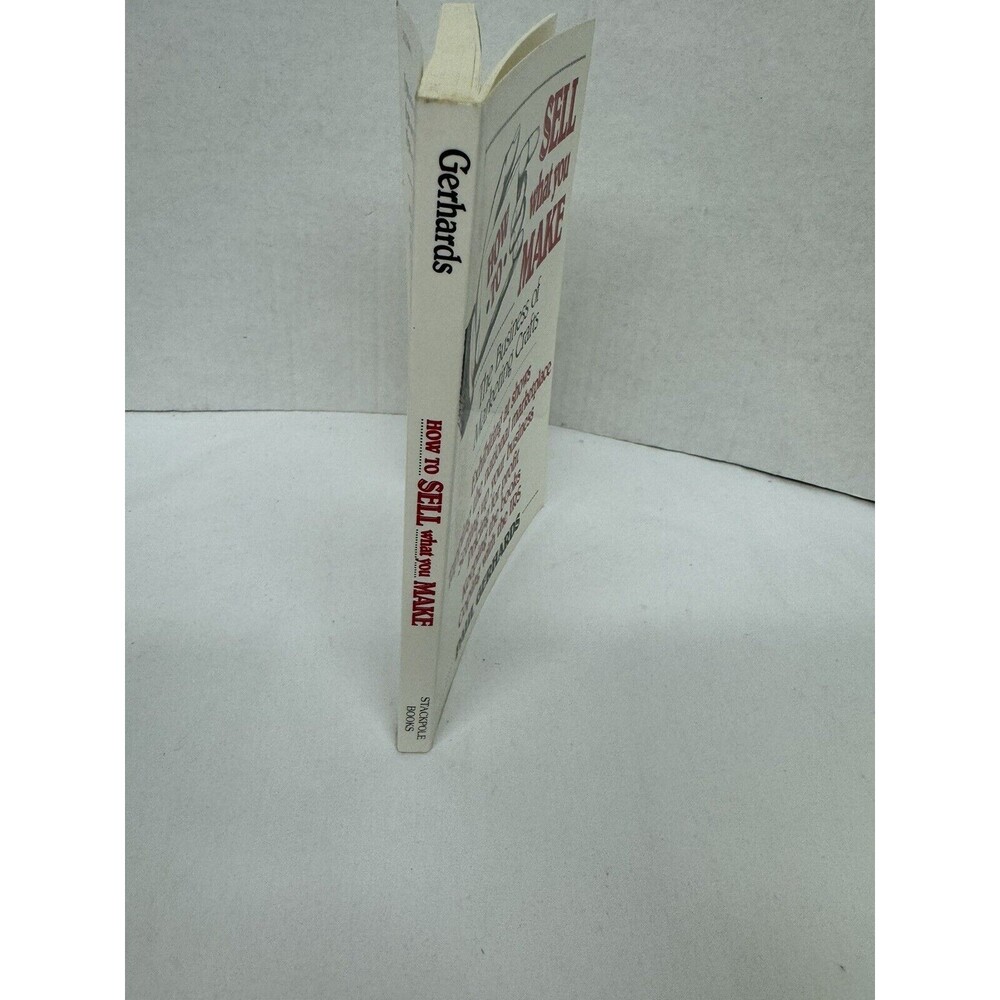 Book- How to Sell What You Make - Marketing Crafts IRS Exhibit Shows Kee… - Picture 5 of 8